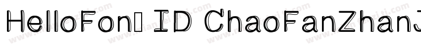 HelloFont ID ChaoFanZhanJia字体转换